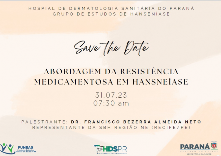PALESTRA SOBRE A ABORDAGEM DA RESISTÊNCIA MEDICAMENTOSA EM HANSENÍASE