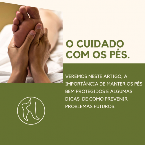 O CUIDADO COM OS PÉS.